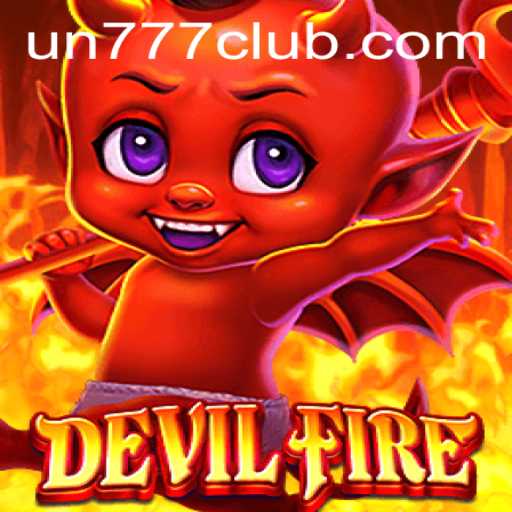 Enter the Fiery World of DevilFire