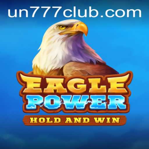 EaglePower: A Modern Flight Adventure with UN777