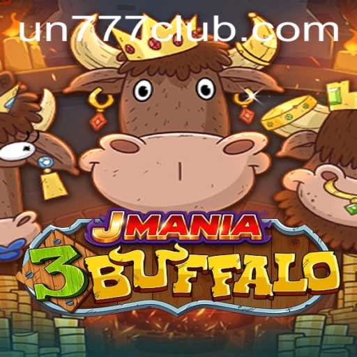JMania3Buffalo: An In-Depth Look into the Exciting New Game UN777