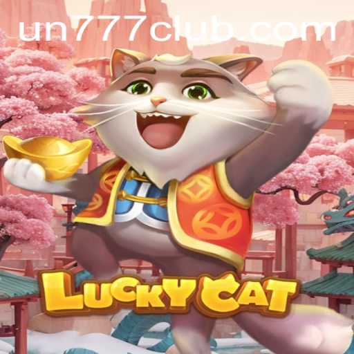 Discover the Enchanting World of LuckyCat and the Thrilling Mystery of UN777