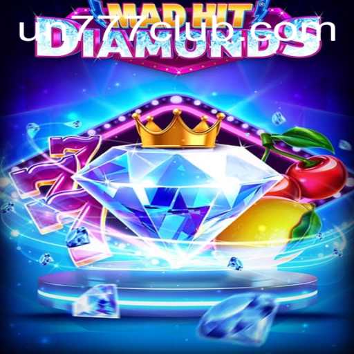 MadHitDiamonds: A Dazzling Adventure with UN777