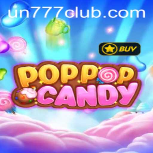 Discover the Sweet World of POPPOPCANDY and the Thrilling Keyword Challenge UN777