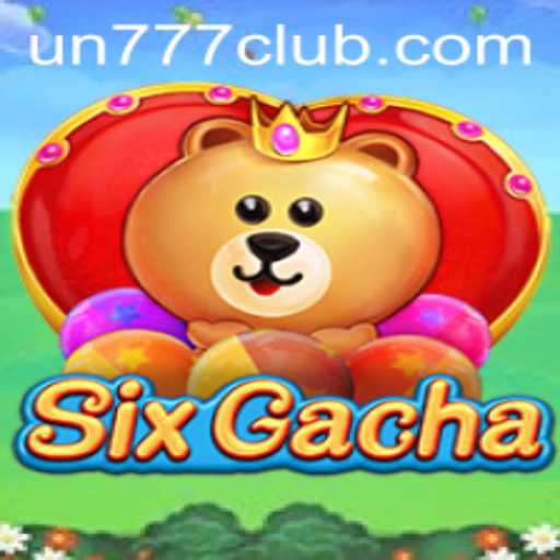 Discover the Exciting World of SixGacha and Dive into the UN777 Craze